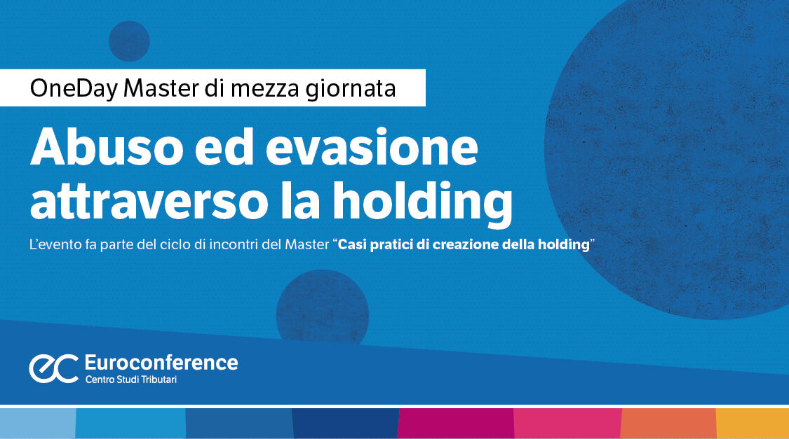 Immagine Abuso ed evasione attraverso la holding | Euroconference